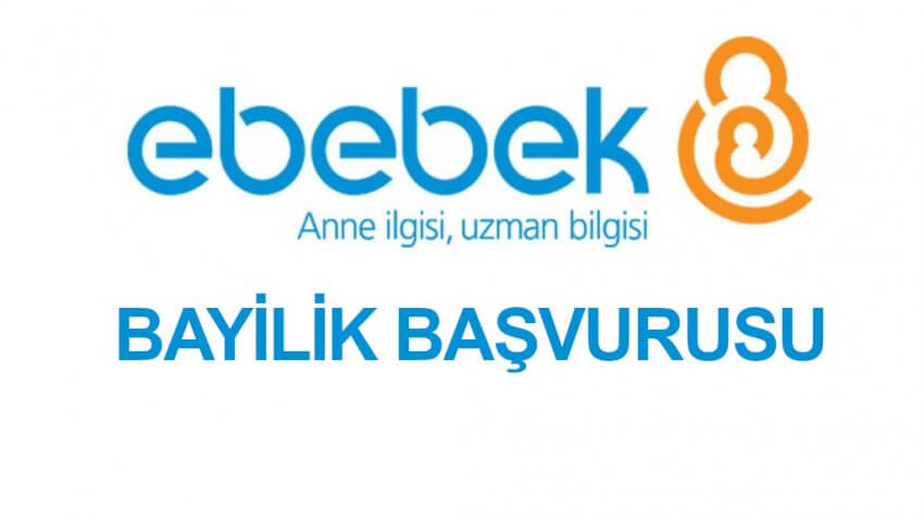 Ebebek-bayilik-basvurusu